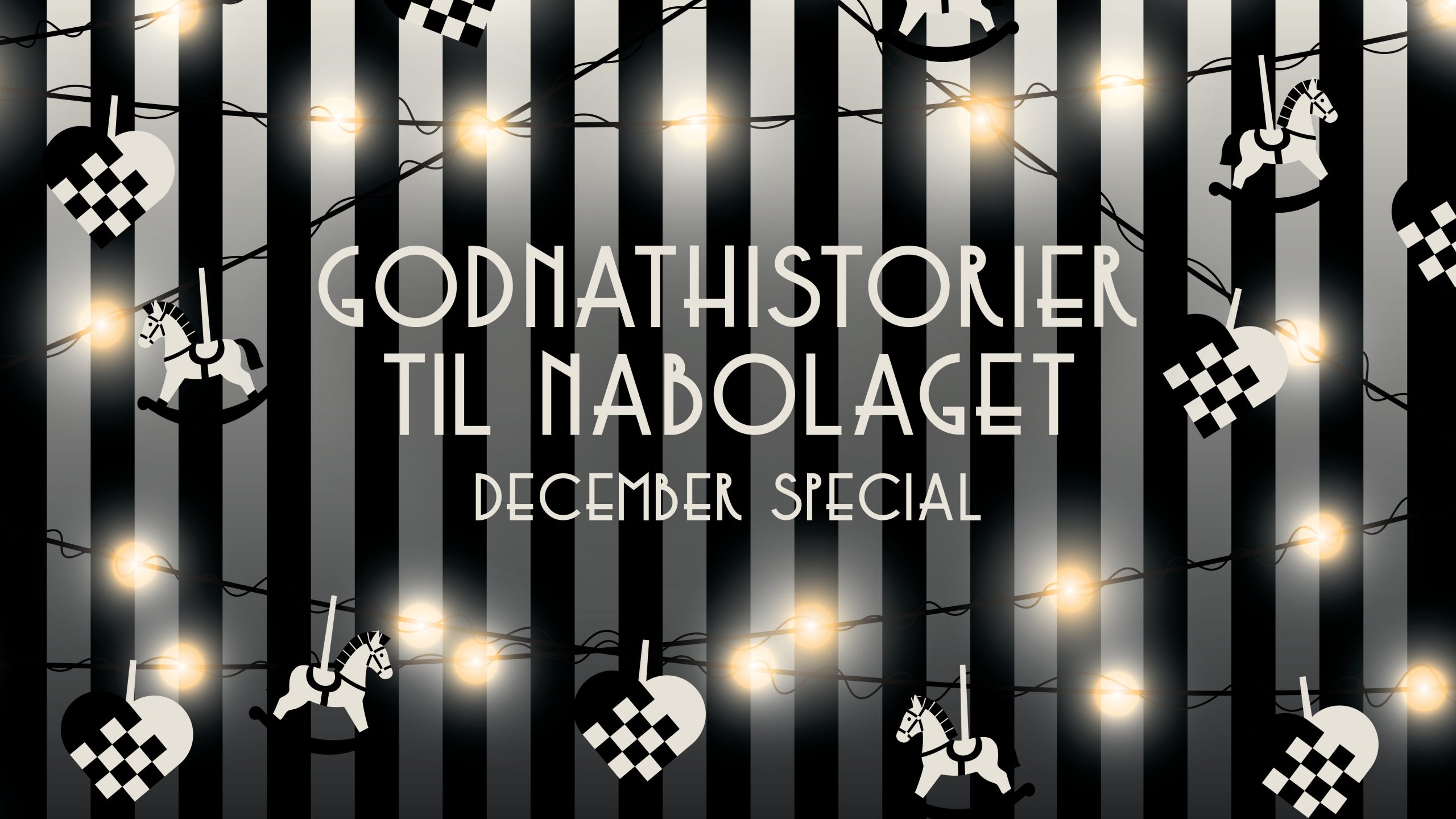 Godnathistorier til nabolaget – Indendørs december special